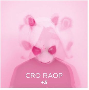 Cro - Raop+5