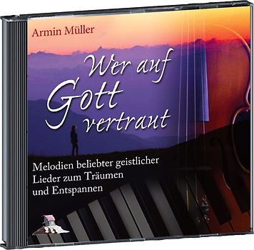 Wer auf Gott vertraut