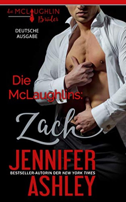 Die McLaughlins: Zach (Die McLaughlin Brüder, Band 1)