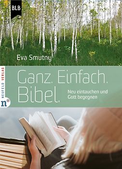 Ganz. Einfach. Bibel.