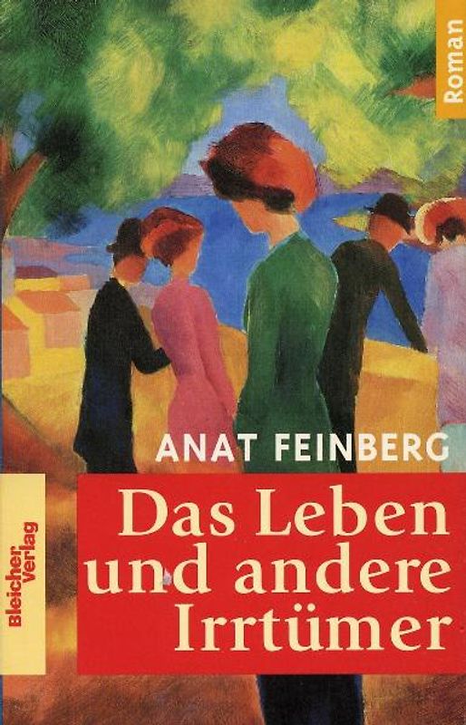 Das Leben und andere Irrtümer