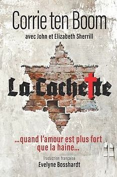 La Cachette: ...quand l'amour est plus fort que la haine...