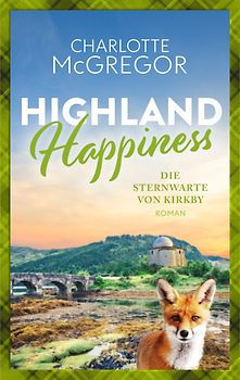 Highland Happiness – Die Sternwarte von Kirkby