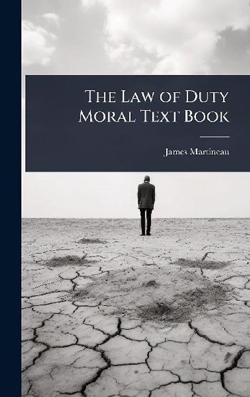 The Law of Duty Moral Text Book