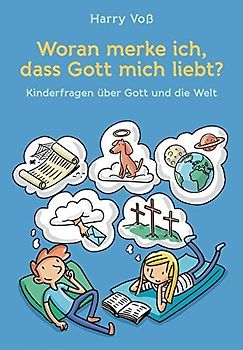 Woran merke ich, dass Gott mich liebt?