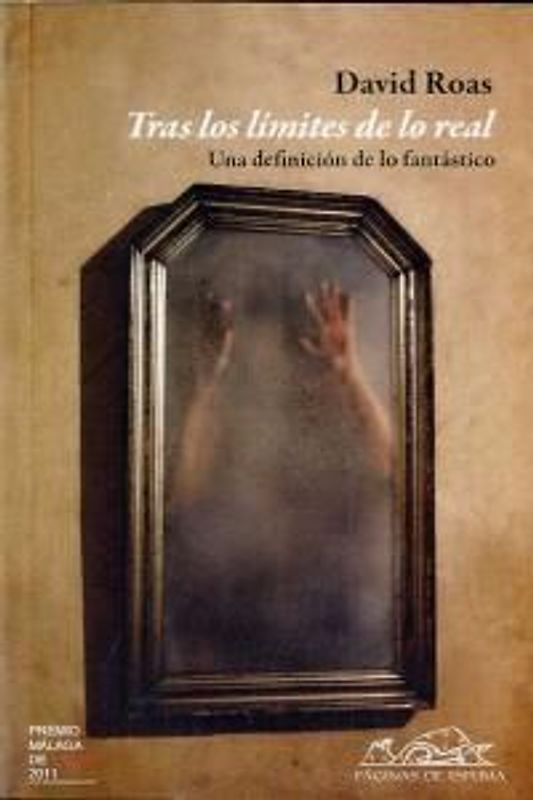 Tras los límites de lo real : una definición de lo fantástico