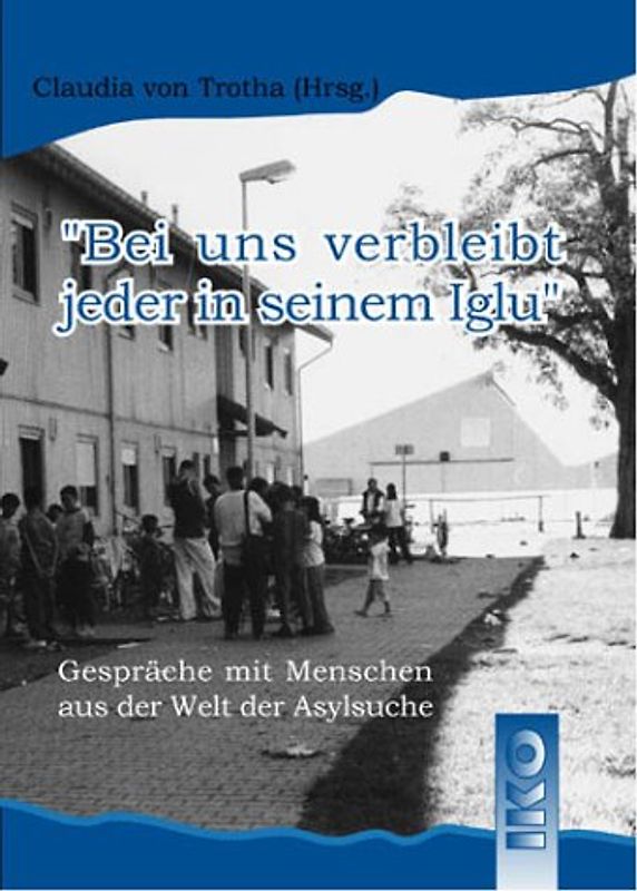 Bei uns verbleibt jeder in seinem Iglu