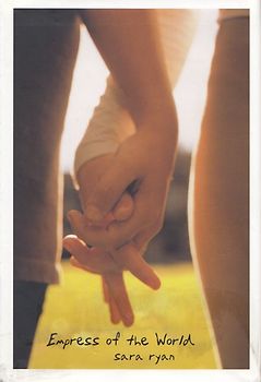 Empress of the World - Sara Ryan [Hardcover]