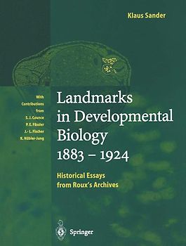 Landmarks in Developmental Biology 1883–1924