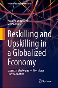 Reskilling and Upskilling in a Globalized Economy