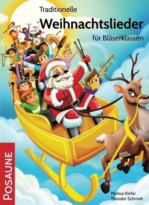 Traditionelle Weihnachtslieder für Bläserklassen: Posaune: 10 - Kiefer, Markus
