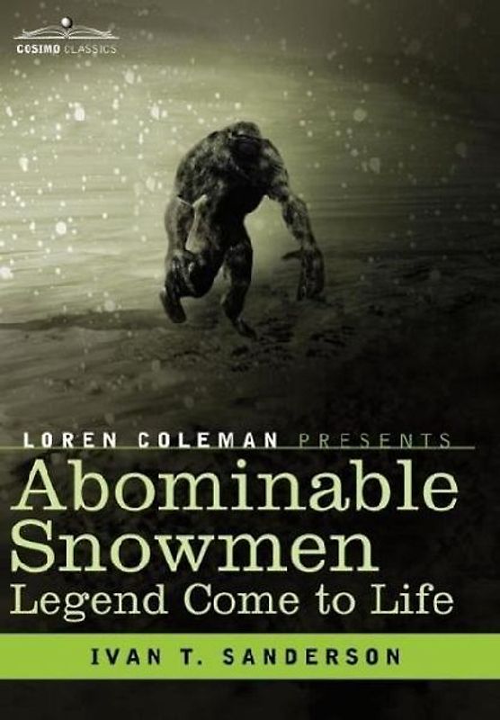 Abominable Snowmen, Legend Come to Life