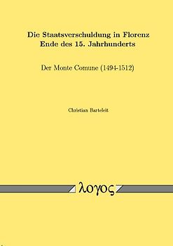 Die Staatsverschuldung in Florenz Ende des 15. Jahrhunderts