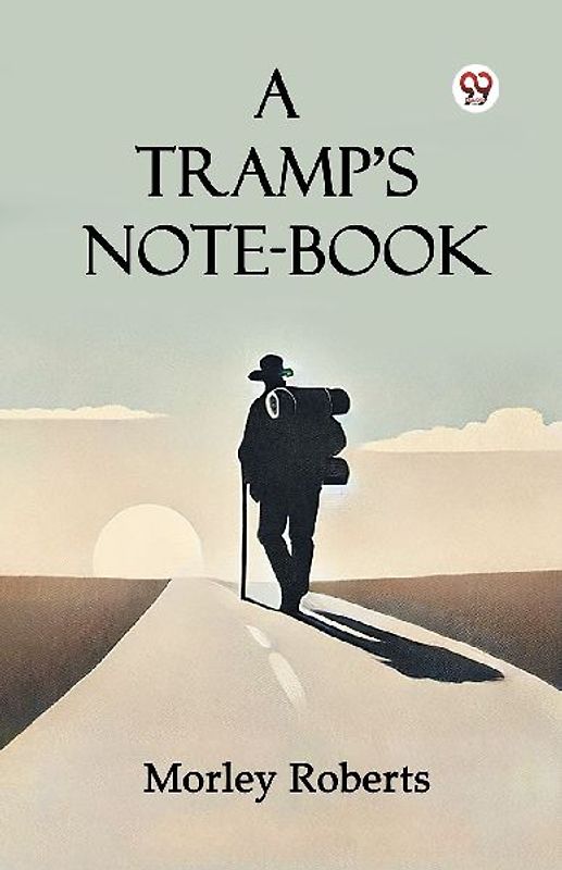 A Tramp'S Note-Book