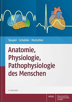 Anatomie, Physiologie, Pathophysiologie des Menschen