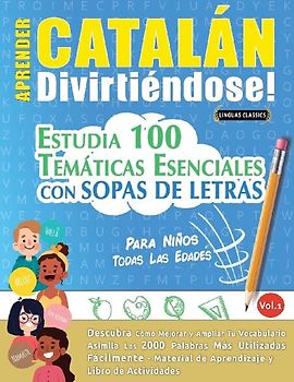 APRENDER CATALÁN DIVIRTIÉNDOSE! - PARA NIÑOS