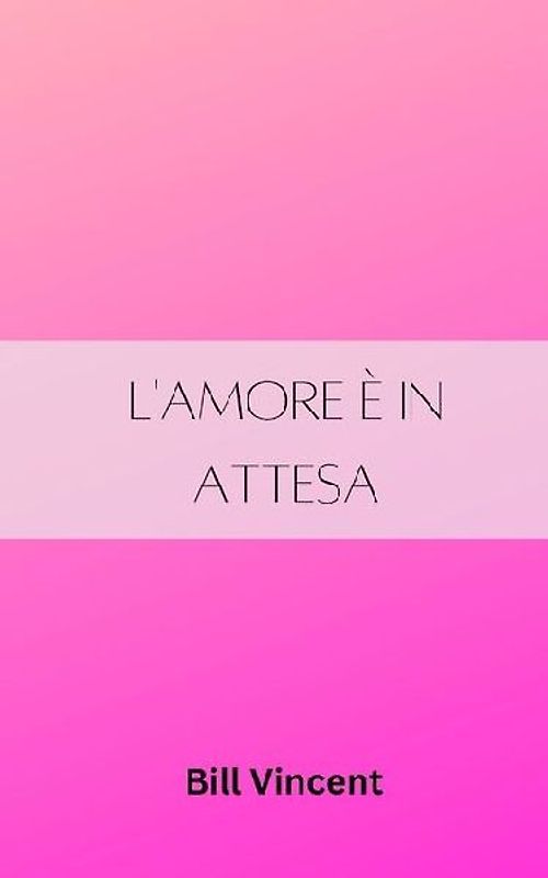 L'amore è in attesa