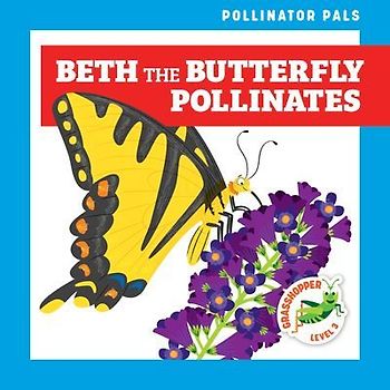 Beth the Butterfly Pollinates
