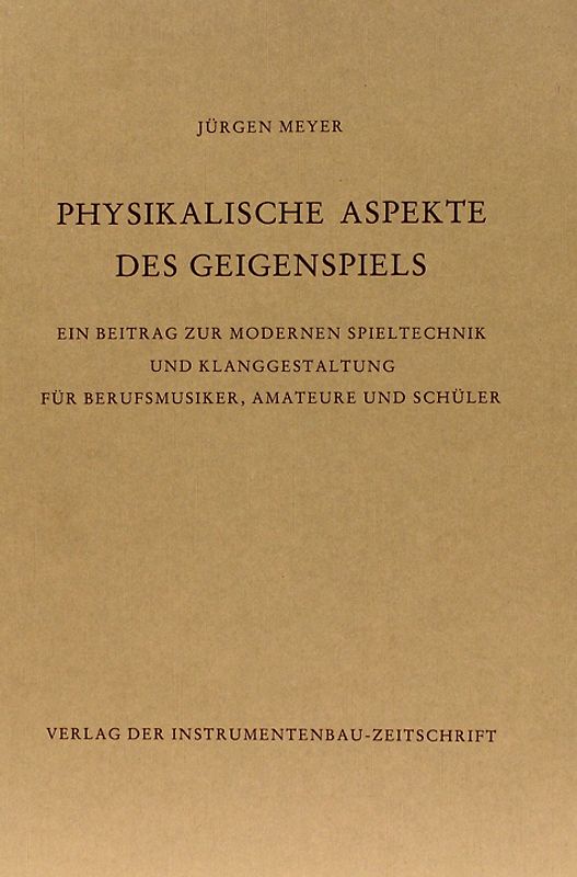 Physikalische Aspekte des Geigenspiels
