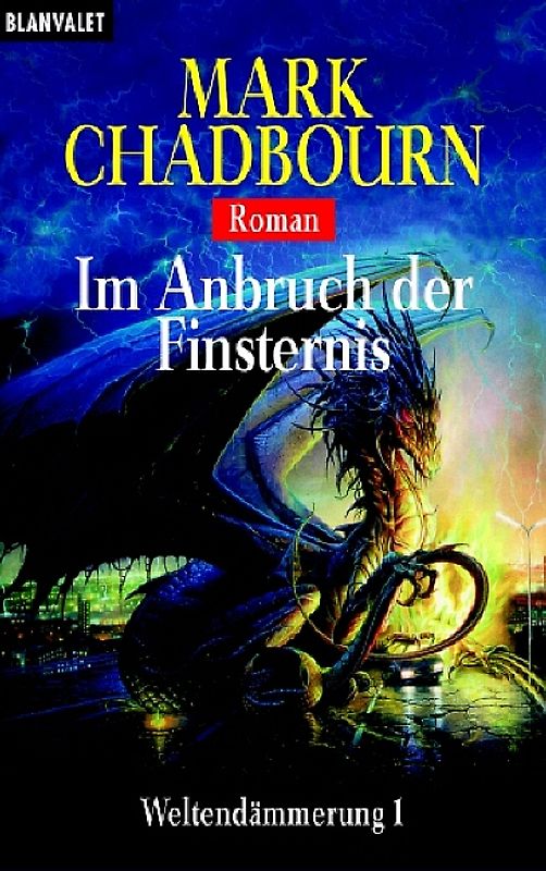 Weltendämmerung / Im Anbruch der Finsternis