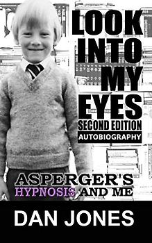 Look Into My Eyes: Asperger's, Hypnosis and Me