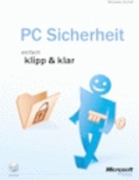 PC Sicherheit - einfach klipp & klar
