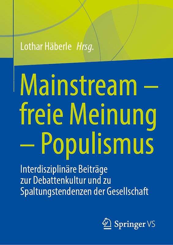 Mainstream – freie Meinung – Populismus