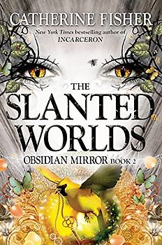 The Slanted Worlds (Obsidian Mirror, Band 2)