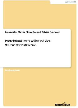 Protektionismus während der Weltwirtschaftskrise