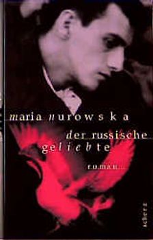 Der russische Geliebte. Roman