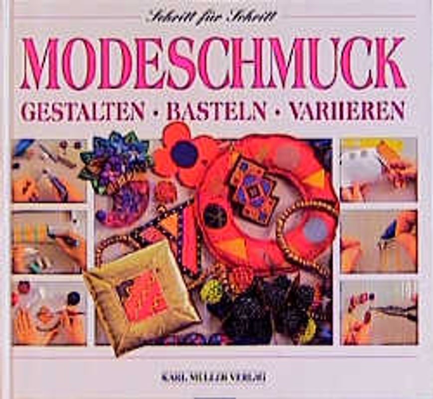 Modeschmuck. Gestalten - Basteln - Variieren