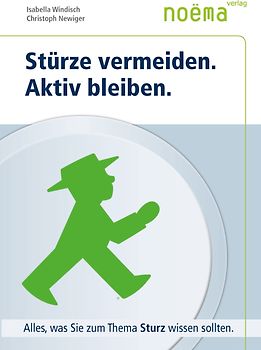 Stürze vermeiden. Aktiv bleiben.
