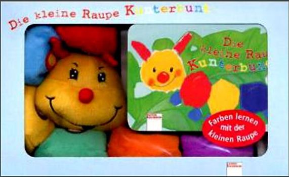 Die kleine Raupe Kunterbunt. Farben lernen mit der kleinen Raupe