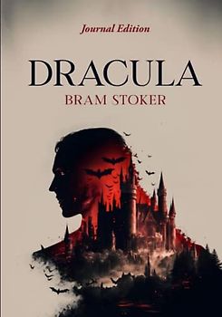 Dracula: Journal Edition - Wide Margins - Full Text