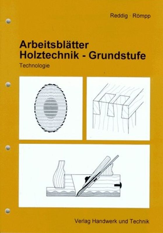 Holztechnik - Grundstufe