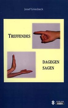 Treffendes dagegen sagen