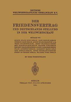 Der Friedensvertrag und Deutschlands Stellung in der Weltwirtschaft