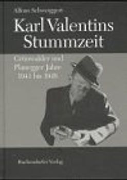 Karl Valentins Stummzeit