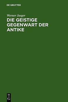 Die geistige Gegenwart der Antike