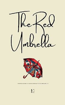 The Red Umbrella And Other Bilingual Italian-English Stories For Beginners