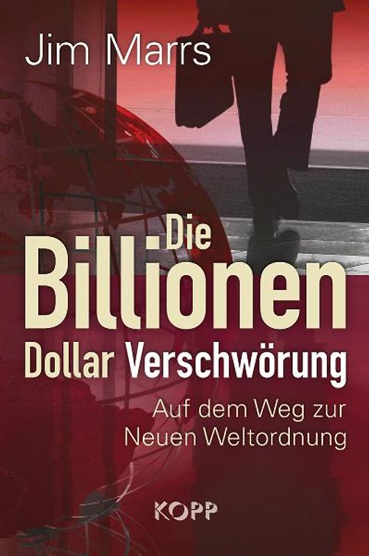 Die Billionen-Dollar-Verschwörung
