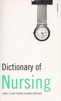 Dictionary of Nursing: Over 11, 000 Terms Clearly Defined - Peter Collin [Paperback]