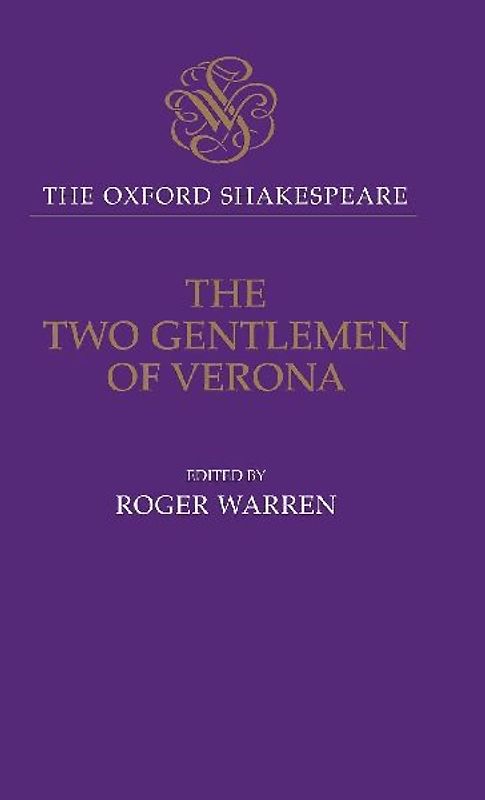 The Oxford Shakespeare: The Two Gentlemen of Verona