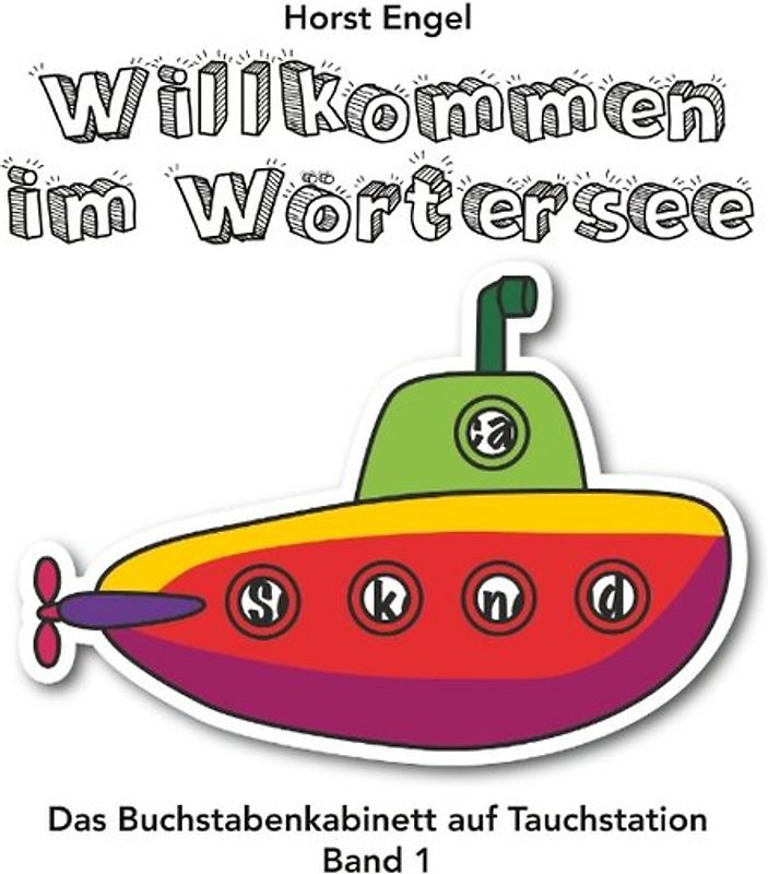 Willkommen im Wörtersee - Band 1