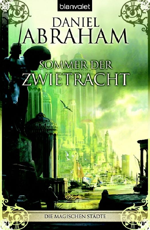 Die magischen Städte 1. Sommer der Zwietracht