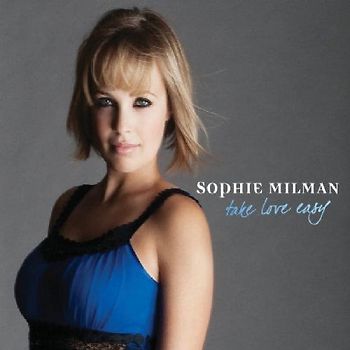 Sophie Milman - Take Love Easy