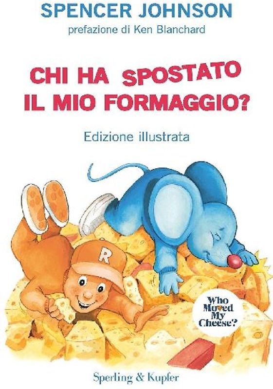 Chi ha spostato il mio formaggio?