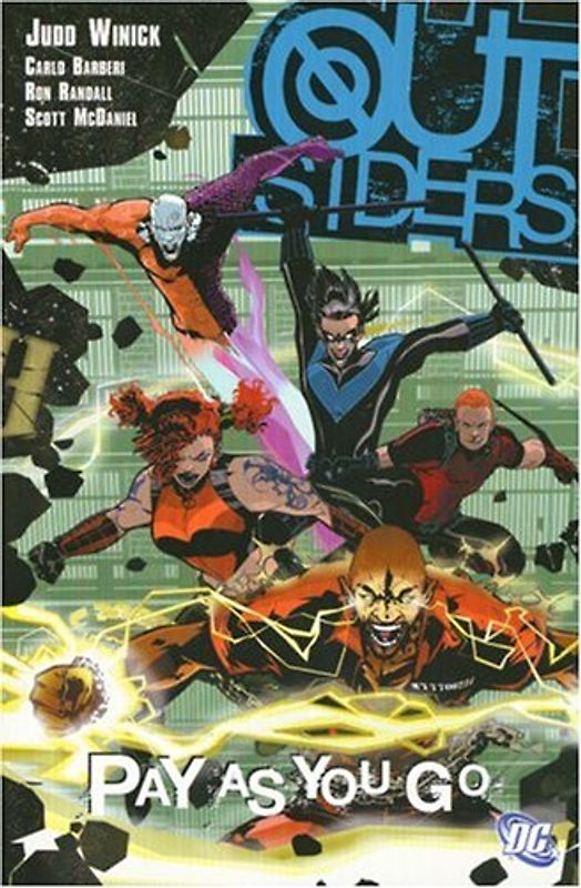 Outsiders VOL 06: Pay as You Go (Outsiders (DC Comics Numbered)) - Winick, Judd