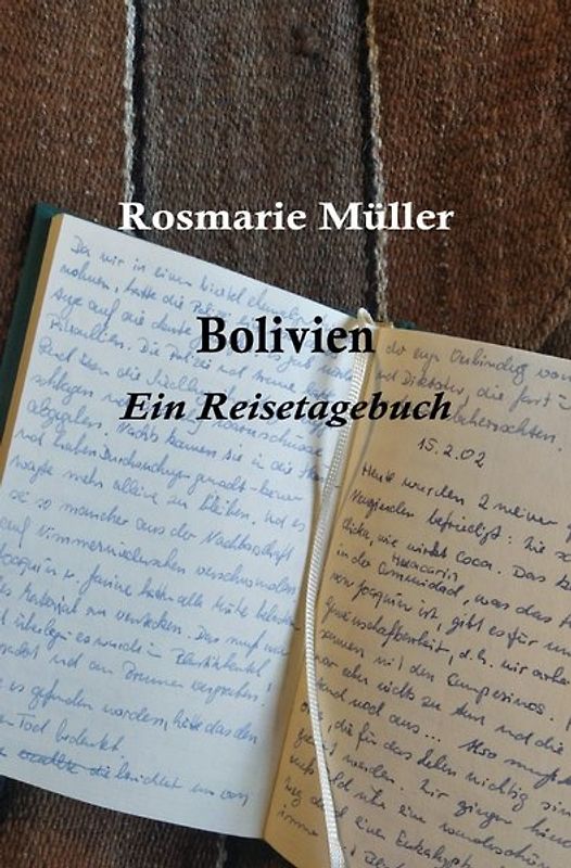 BOLIVIEN Ein Reisetagebuch