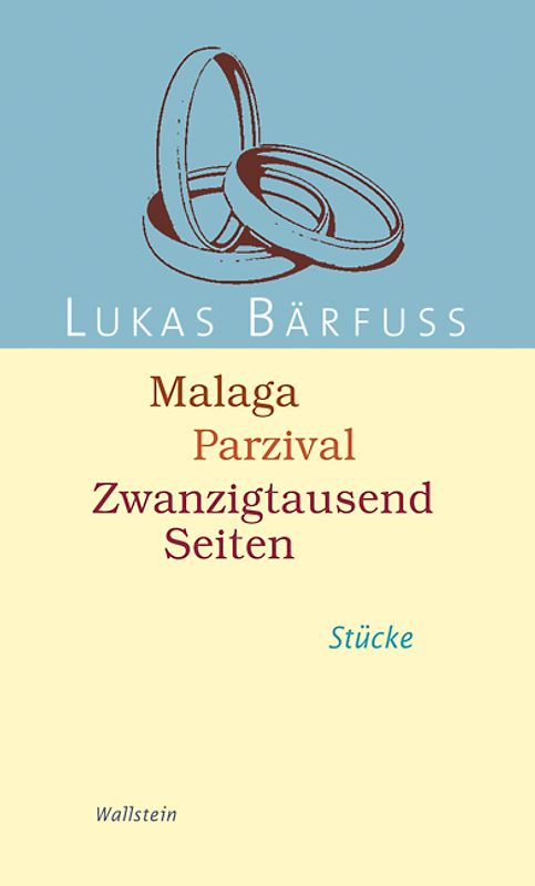 Malaga – Parzival – Zwanzigtausend Seiten